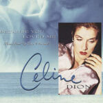 Because You Loved Me – Céline Dion [1996]