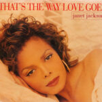 That’s the Way Love Goes – Janet Jackson [1993]