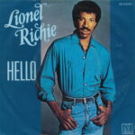 “Hello” – Lionel Richie [1984]