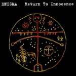 Return To Innocence – Enigma [1994]